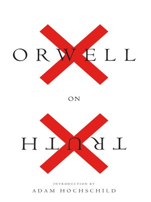 cover image of Orwell On Truth